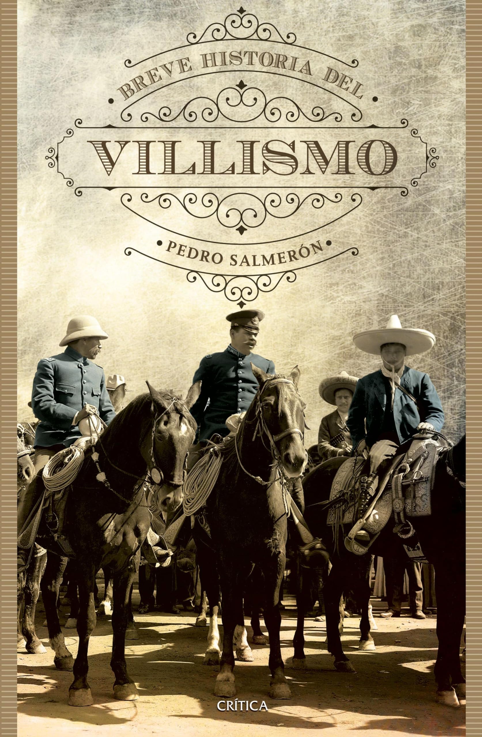 Breve historia del villismo