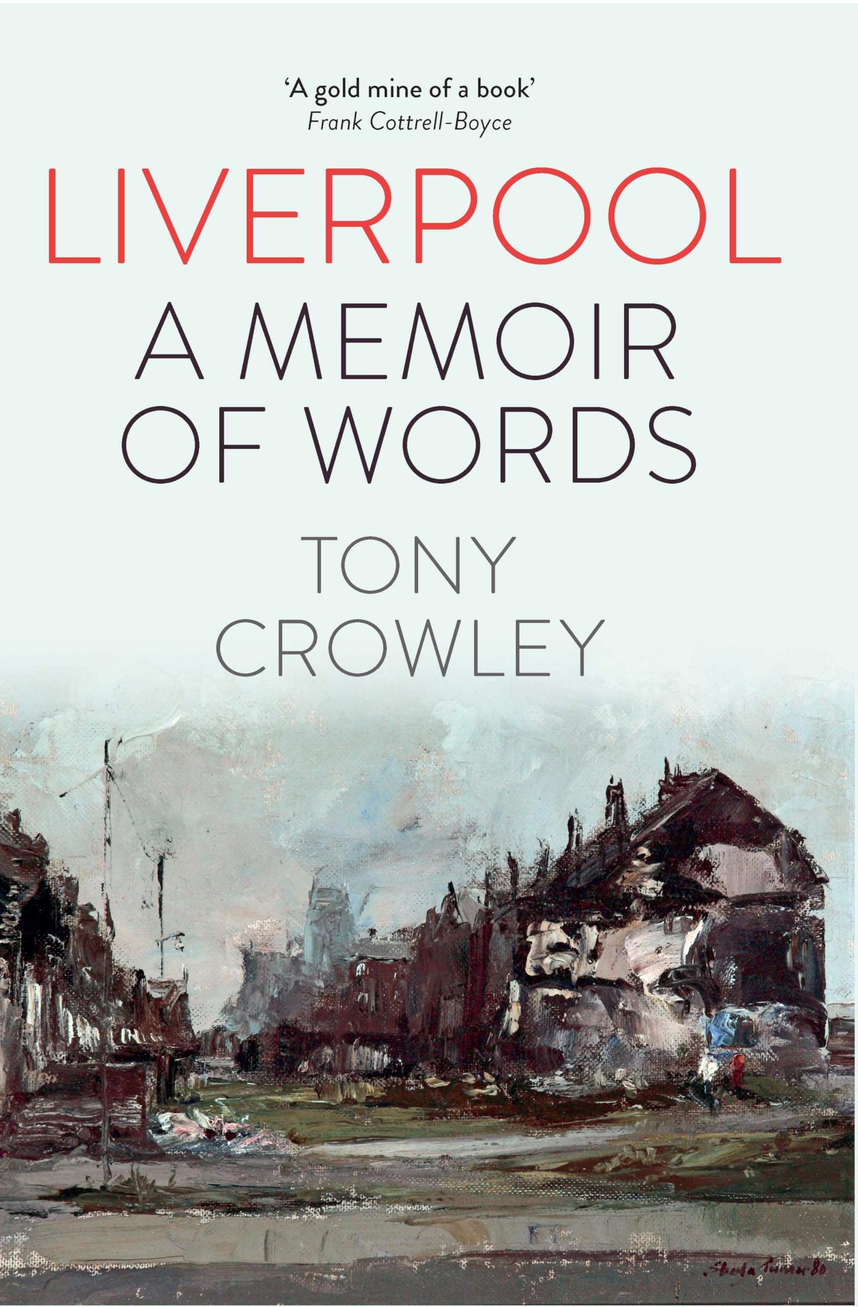 Liverpool: A Memoir of Words