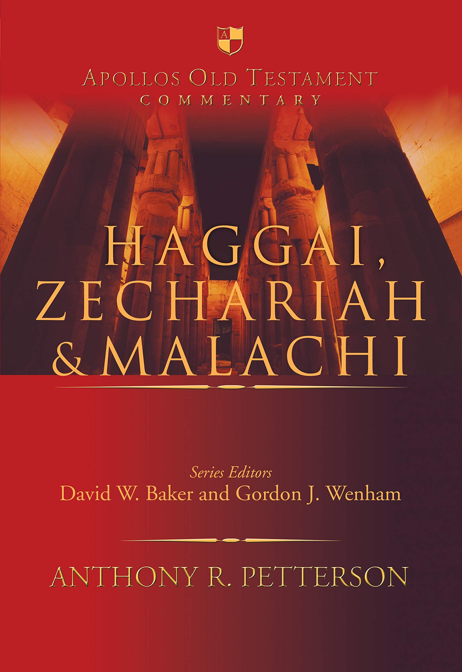 Haggai, Zechariah & Malachi (Apollos Old Testament Commentary)