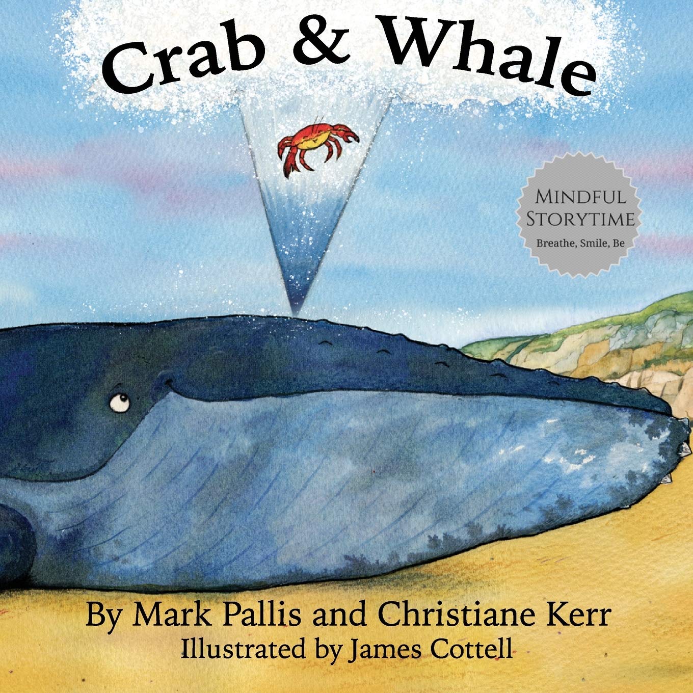 Crab and Whale: a new way to experience mindfulness for kids. Vol