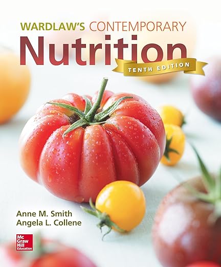 Wardlaw's Contemporary Nutrition - Anne Smith