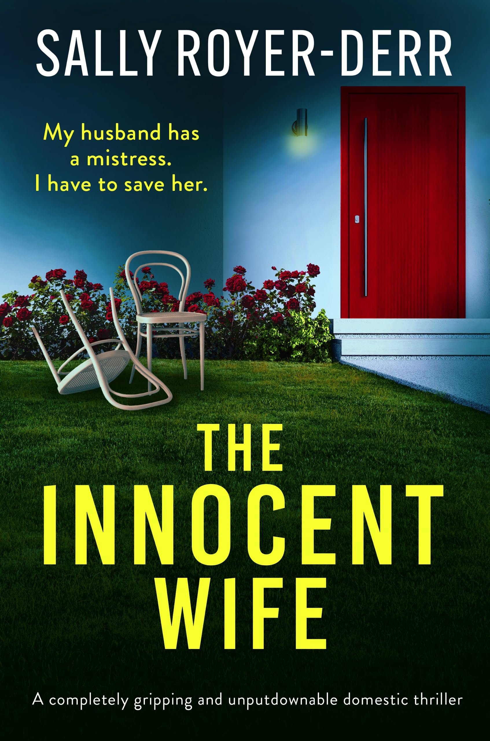 The Innocent Wife: A completely gripping and unputdownable domestic thriller