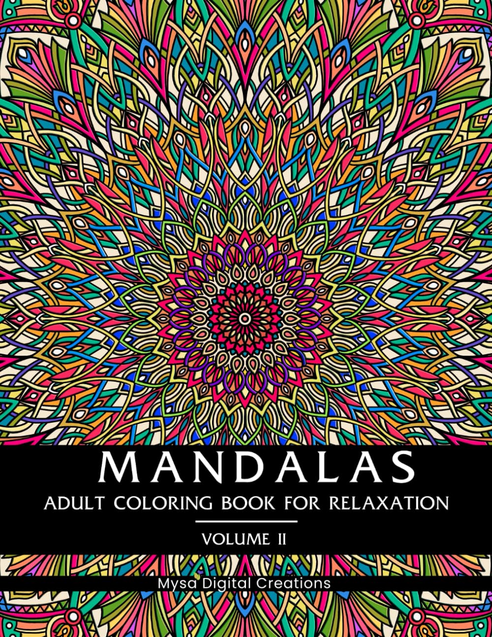 Mandalas : Adult Coloring Book for Relaxation (Volume II) (Mandalas Collections)