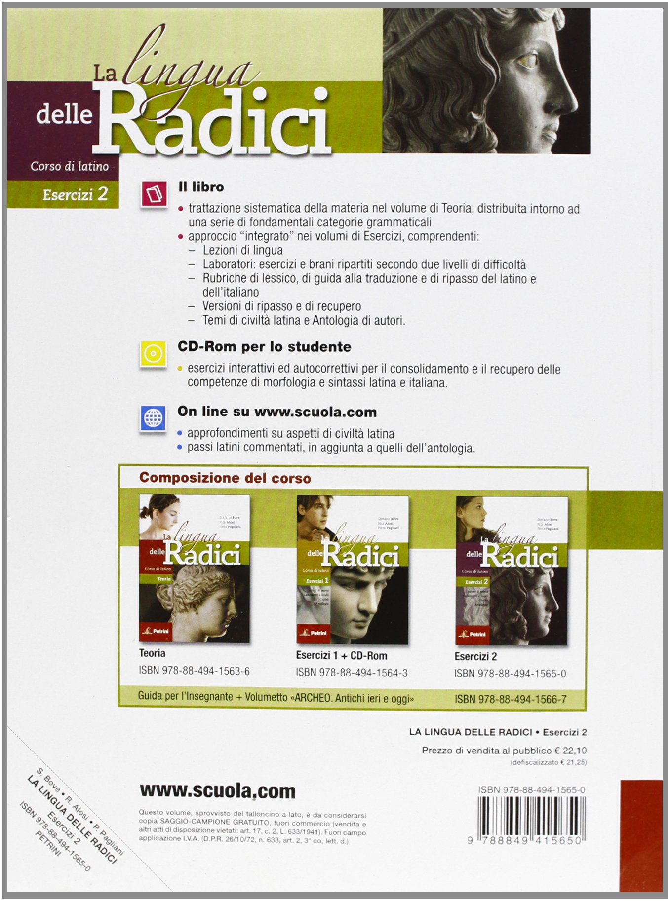La lingua delle radici. Corso di latino. Esercizi. Per le Scuole superiori. Con CD-ROM. Con espansione online