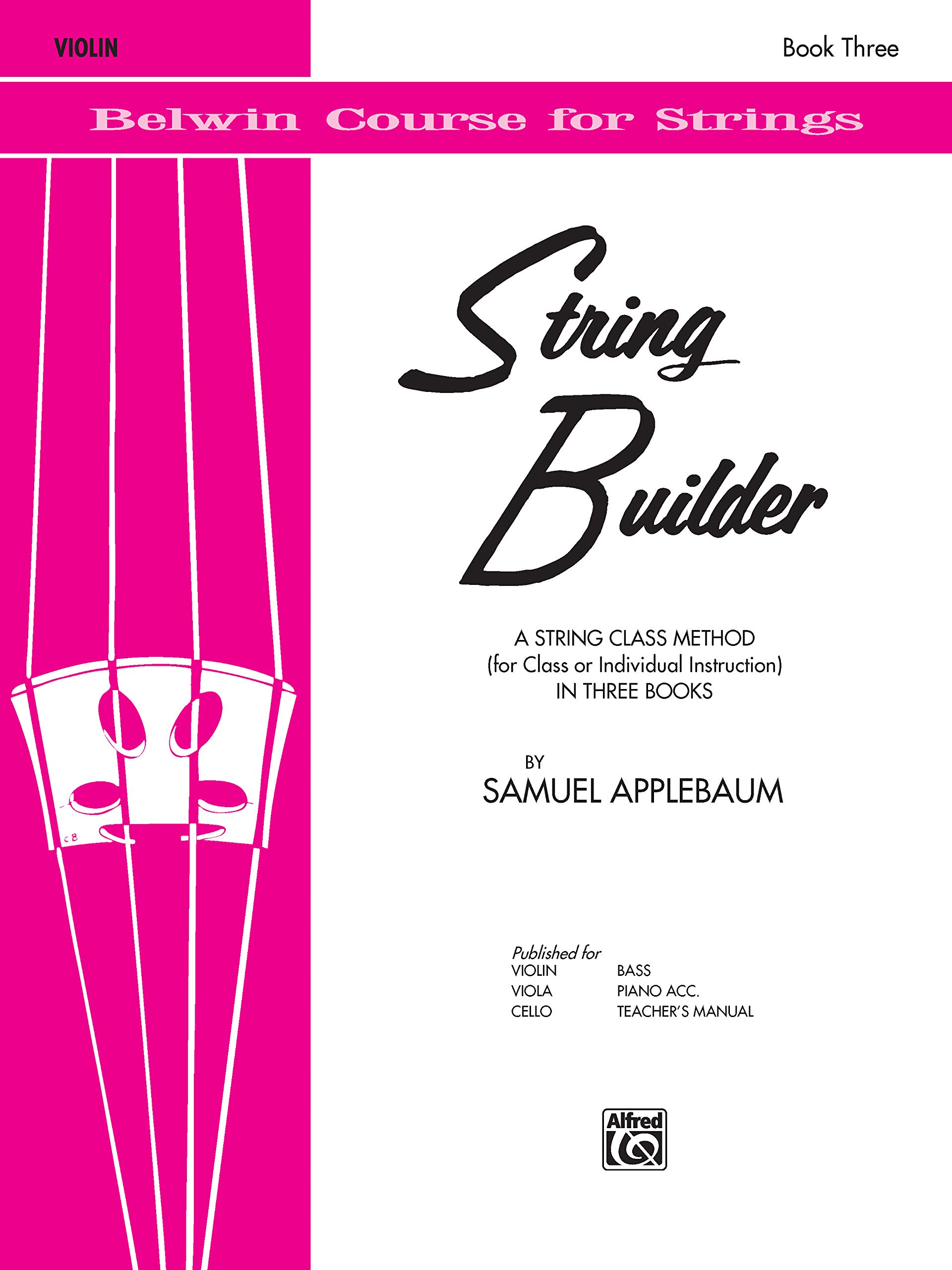 String Builder, Bk 3: A String Class Method (for Class or Individual Instruction) - Violin (Belwin Course for Strings, Bk 3)