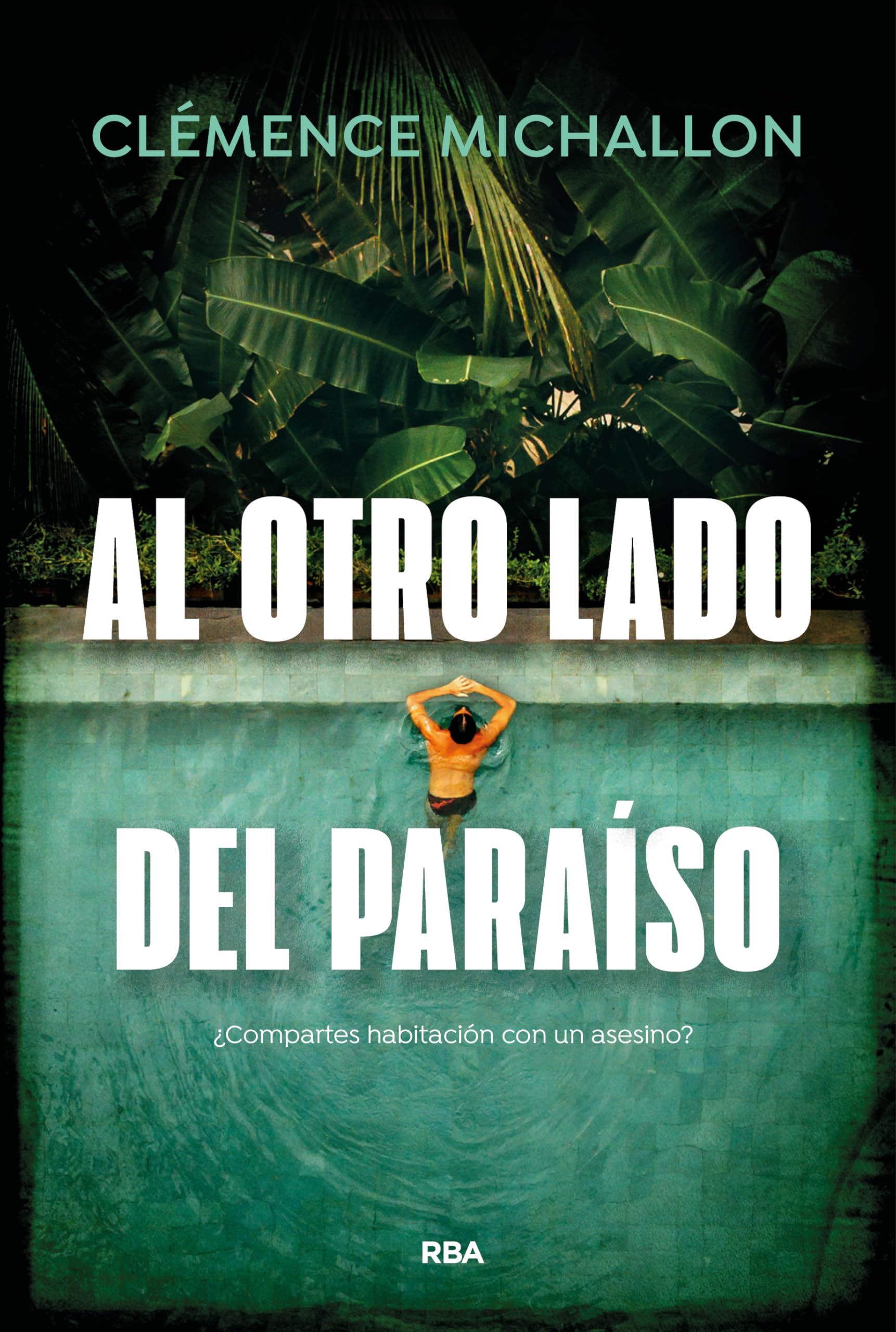 Al otro lado del paraíso (Serie Negra)