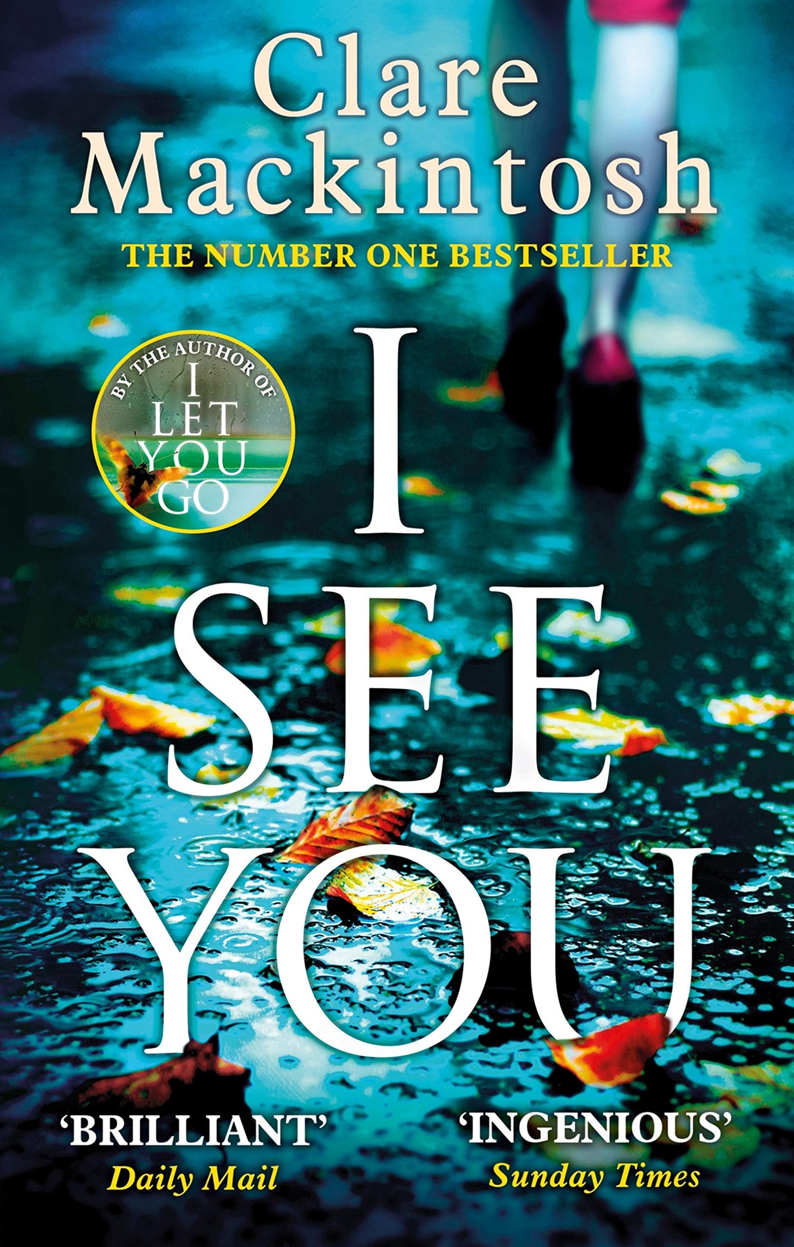 I See You: The addictive Number One Sunday Times Bestseller