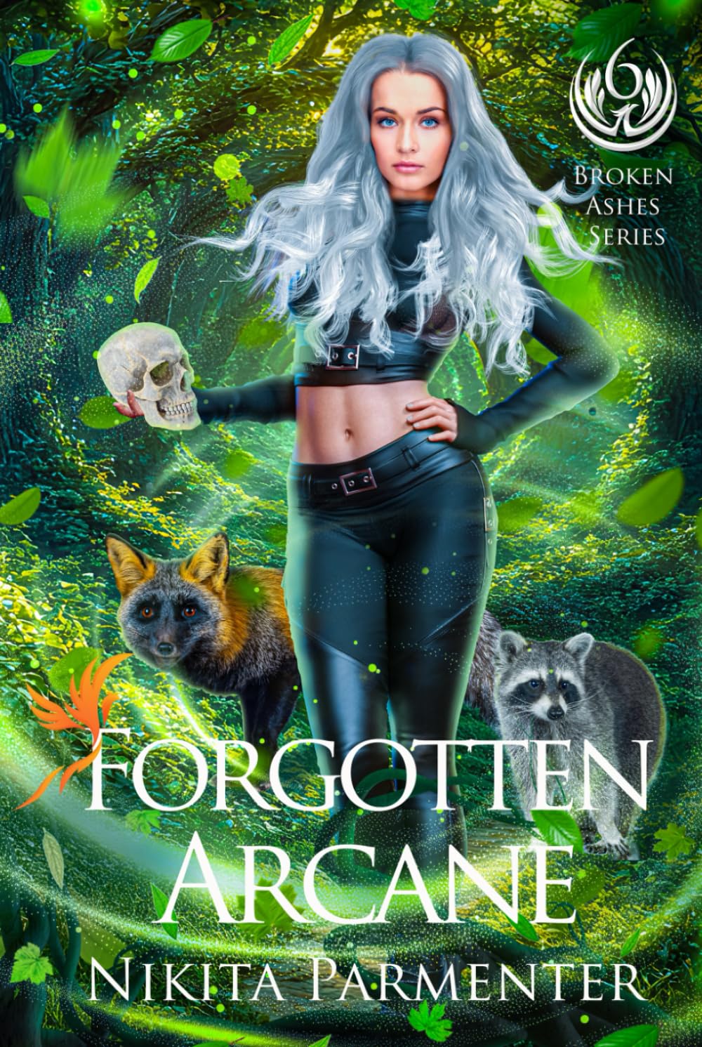 Forgotten Arcane (Broken Ashes) Book 6