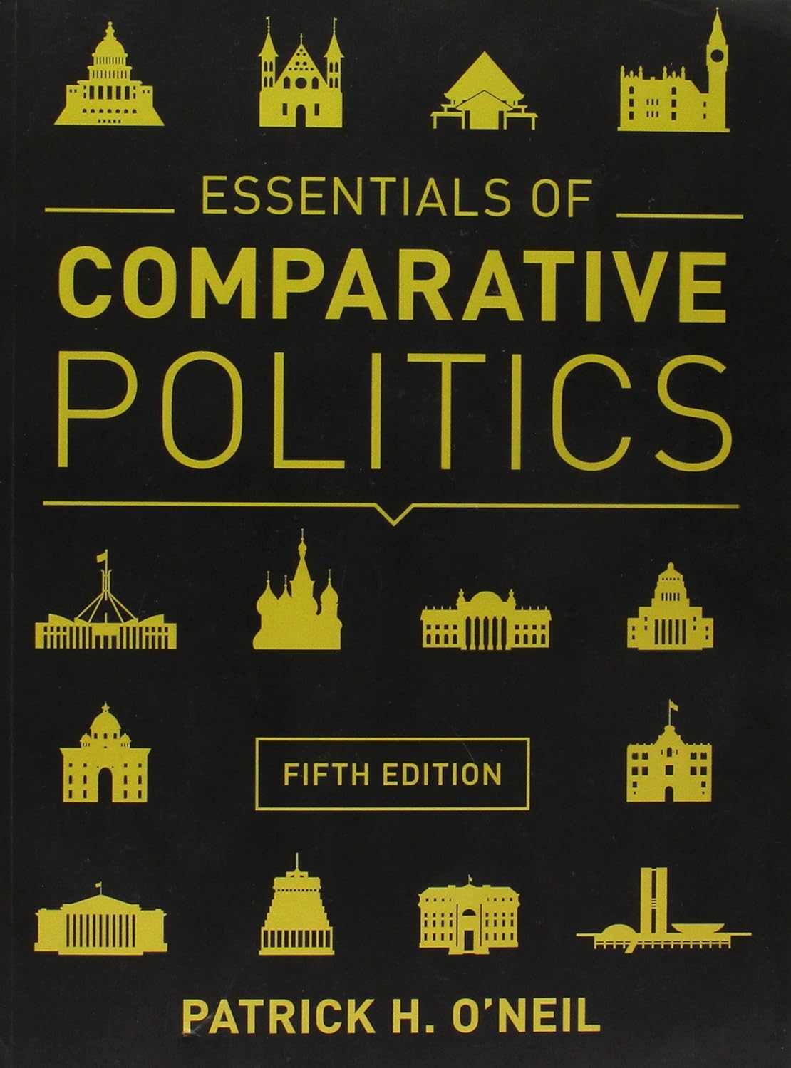 Buy Essentials of Comparative Politics + Cases in Comparative Politics