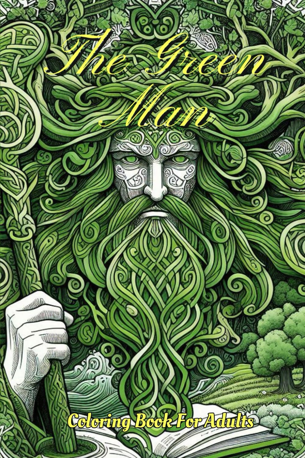 Green Man: Coloring Book For Adults (Celtic)