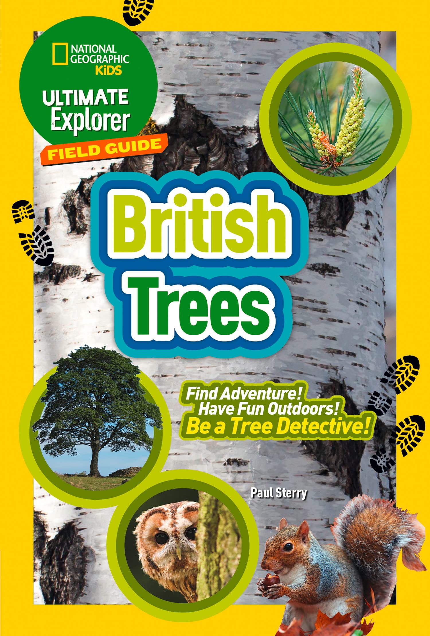 Ultimate Explorer Field Guides British Trees: Find Adventure! Have Fun Outdoors! Be a Tree Detective! (National Geographic Kids) Paperback – 19 Mar. 2020