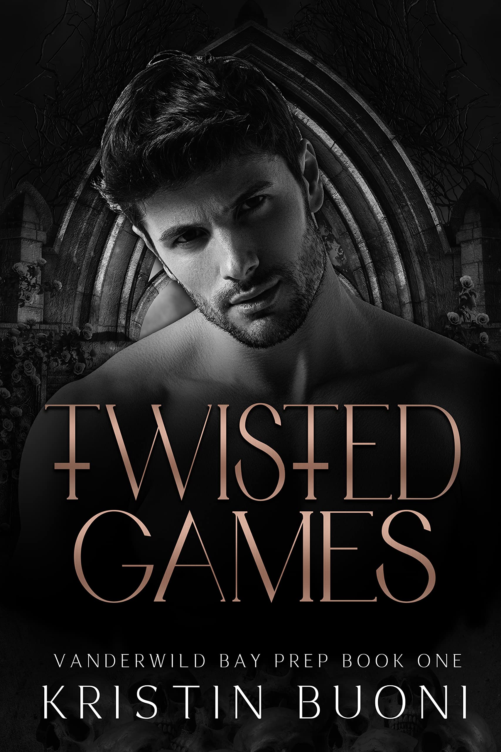 Twisted Games: A Dark High School Bully Romance (Vanderwild Bay Prep Book 1)