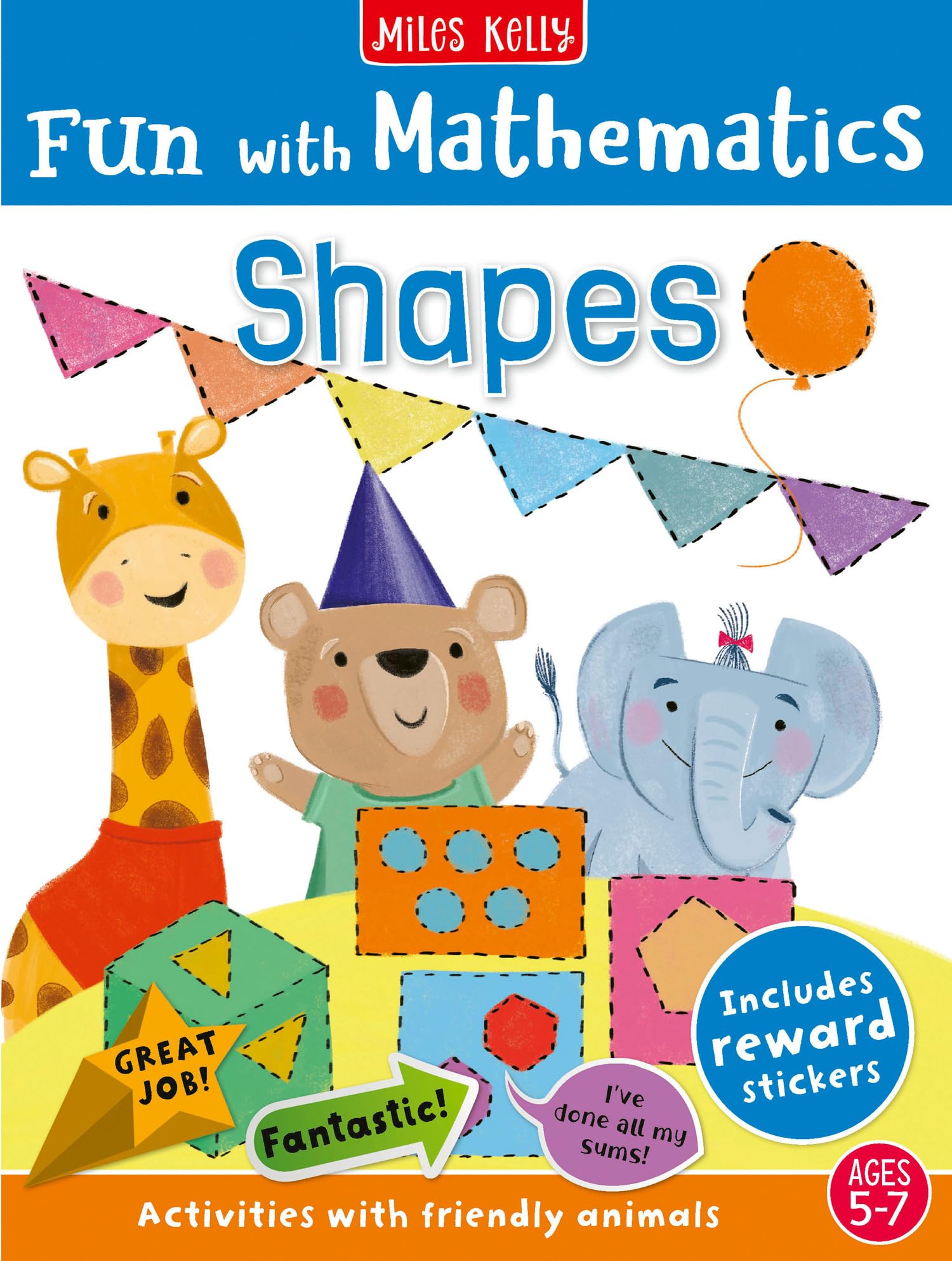 Fun with Mathematics: Shapes: Story- and activity-led maths adventures for children aged 4 to 7 – supports the Early Years and Key Stage 1 curriculum targets