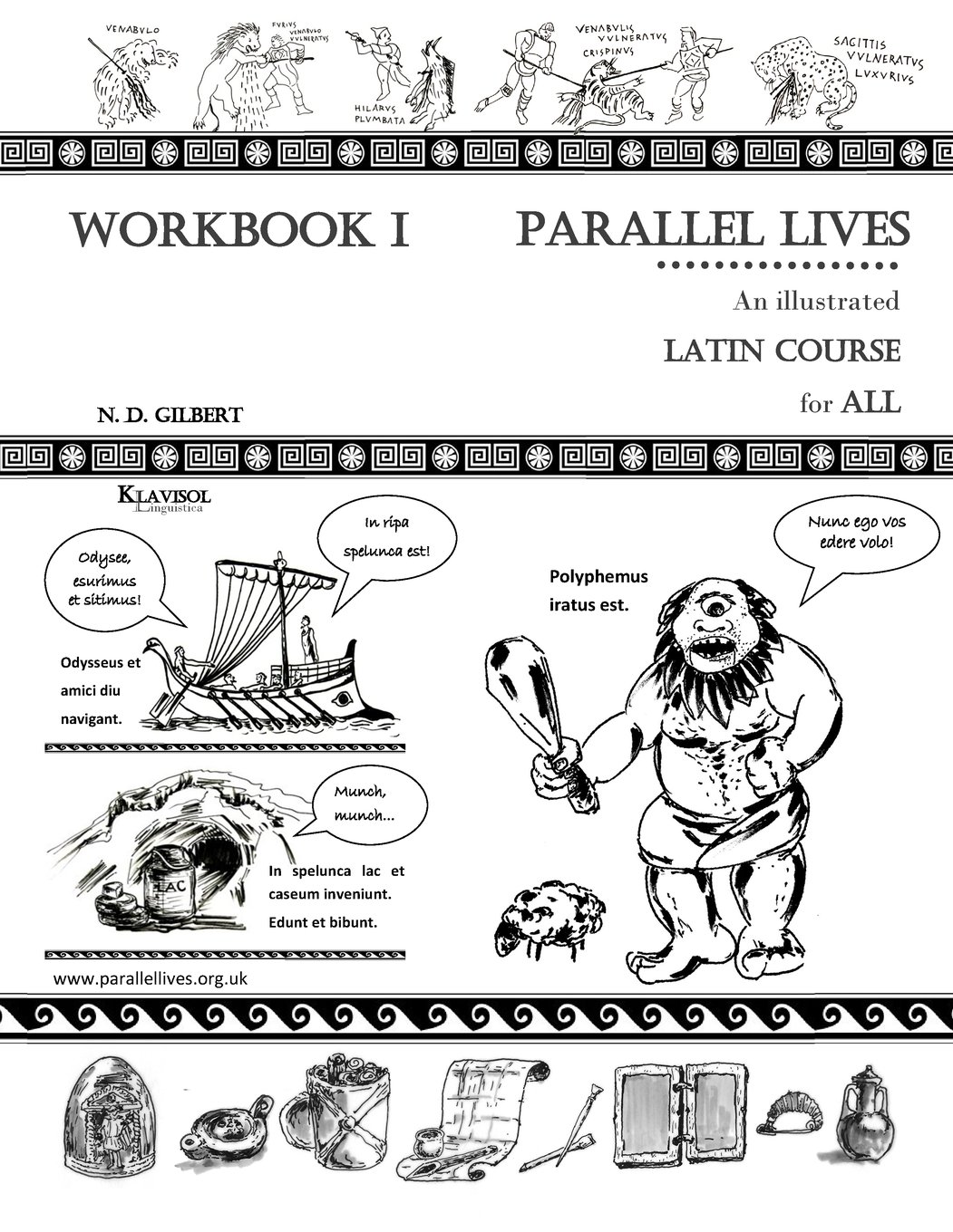 Parallel Lives: An Illustrated Latin Course for All. Workbook 1.: Volume 1