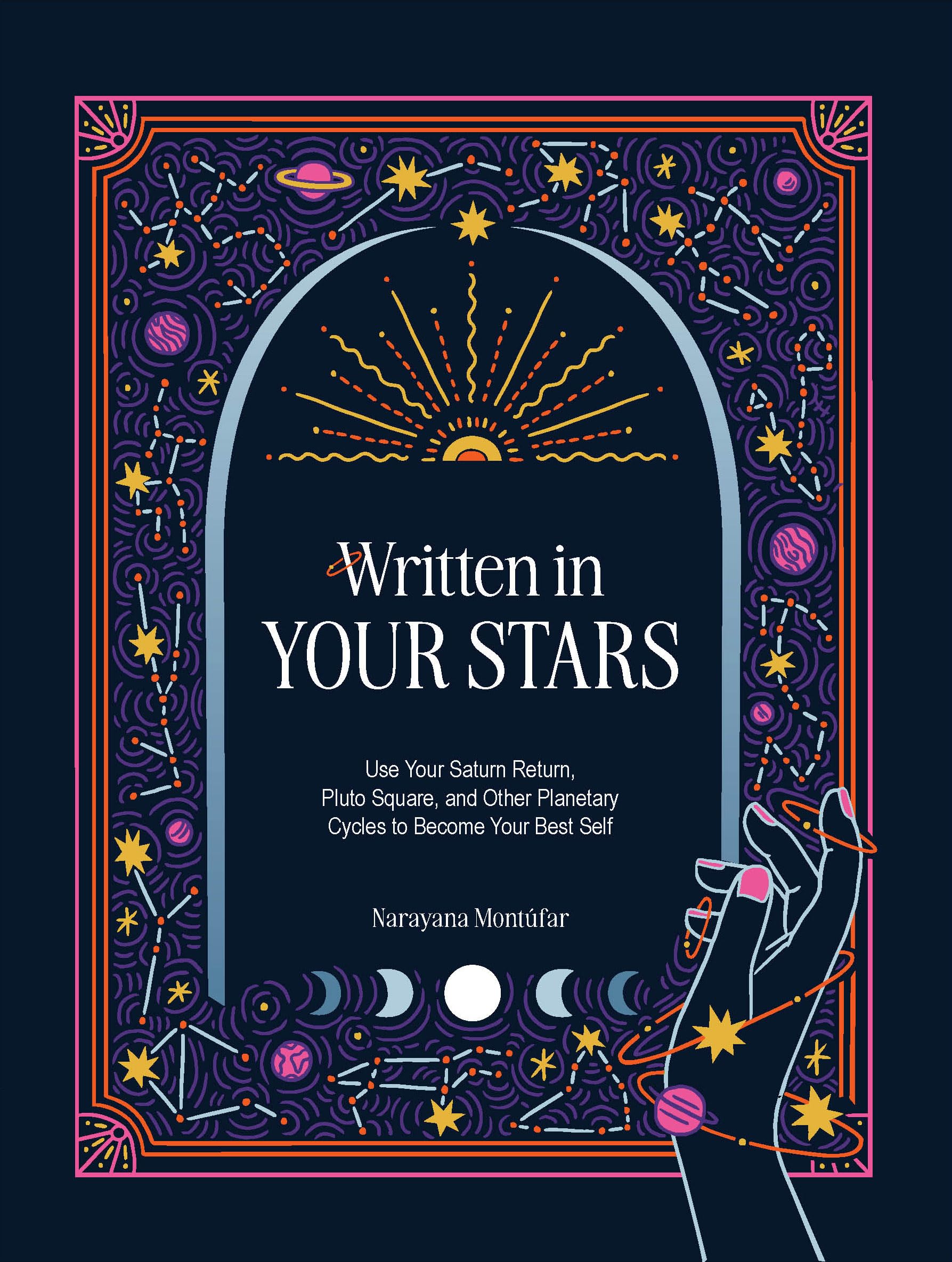 Written in Your Stars by Narayana Montufar HARDBACK 9780760395493