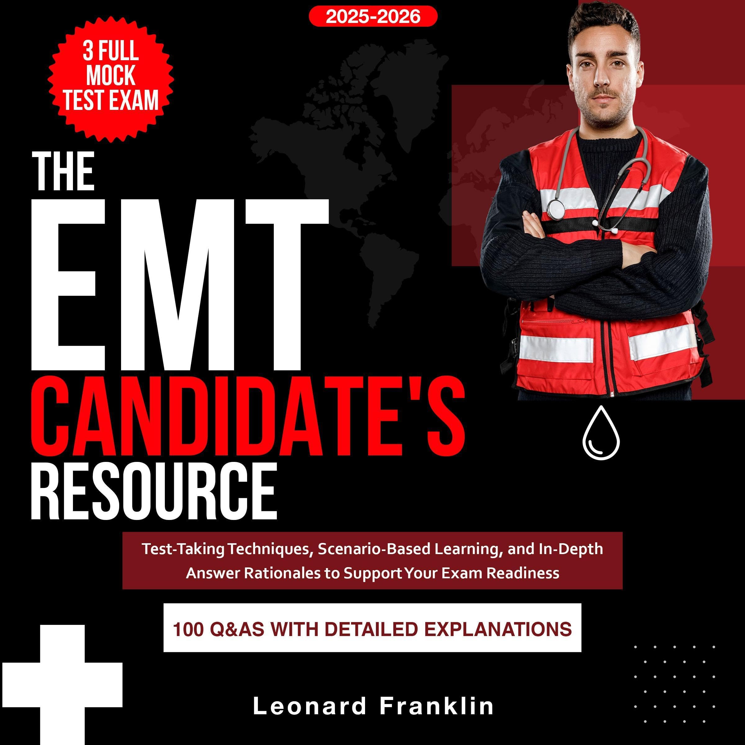 The EMT Candidate's Resource