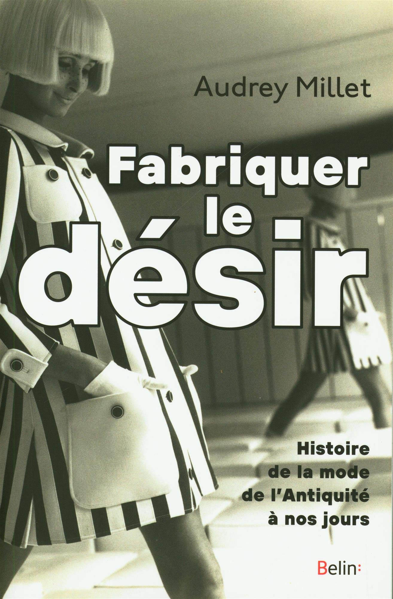 Histoire de la mode de l'antiquité à nos jours livre chronologique relié