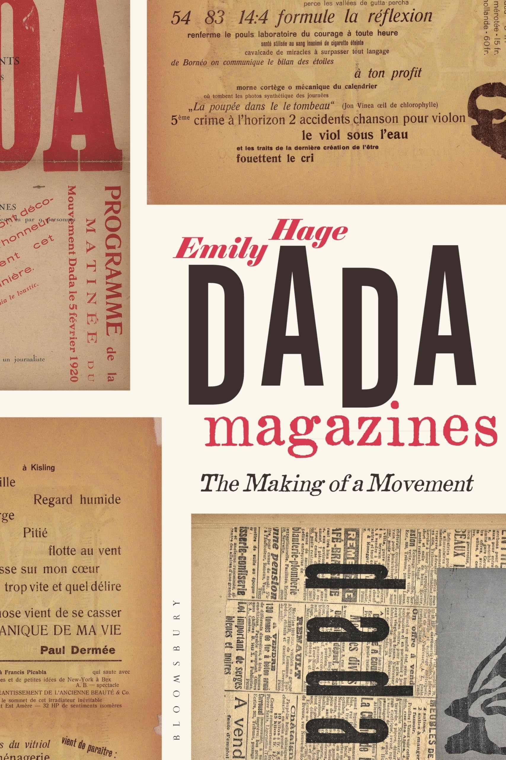 Dada Magazines : The Making of a Movement by Emily Hage (2022, Trade Paperback)