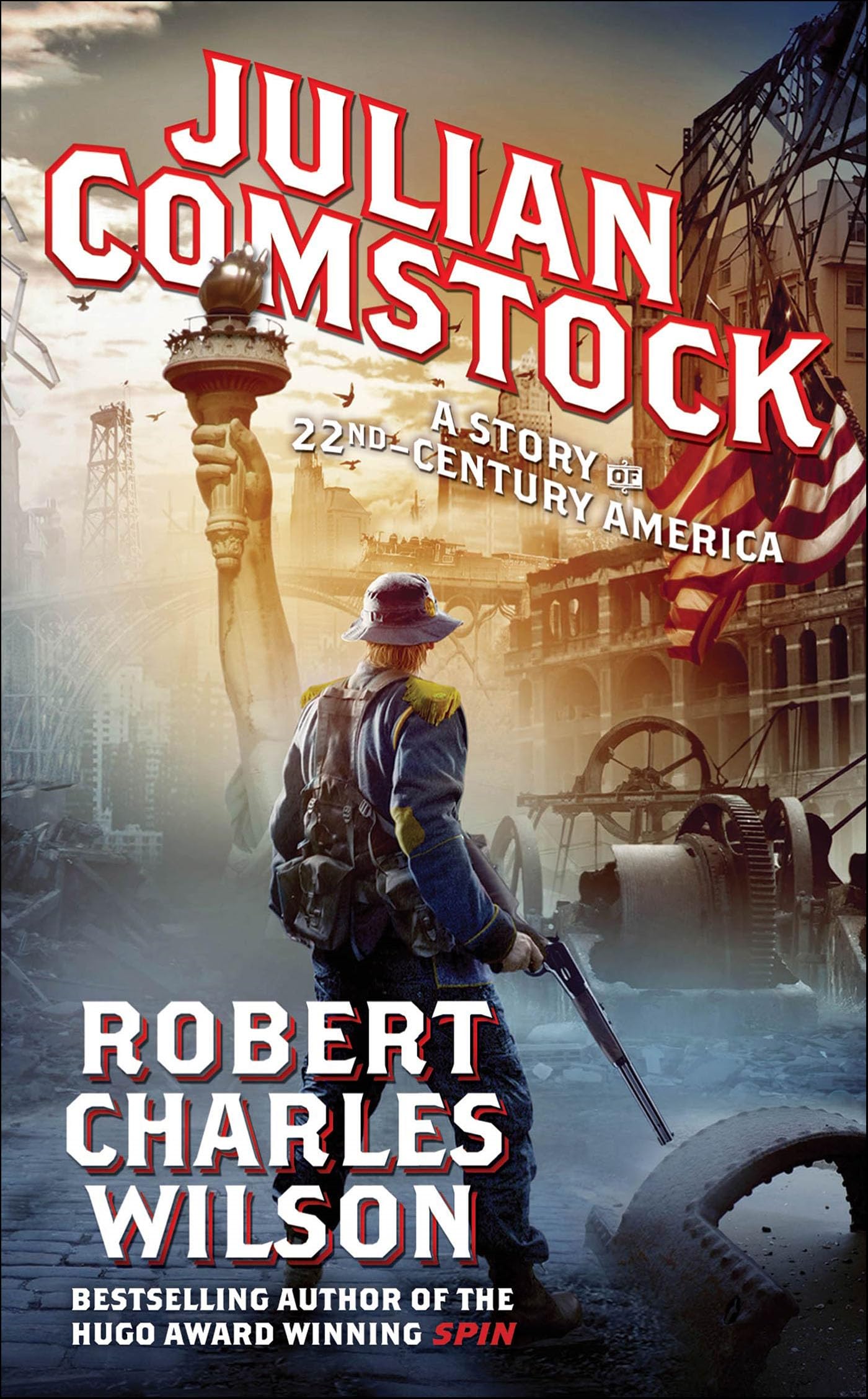 Julian Comstock: A Story of 22nd-Century America