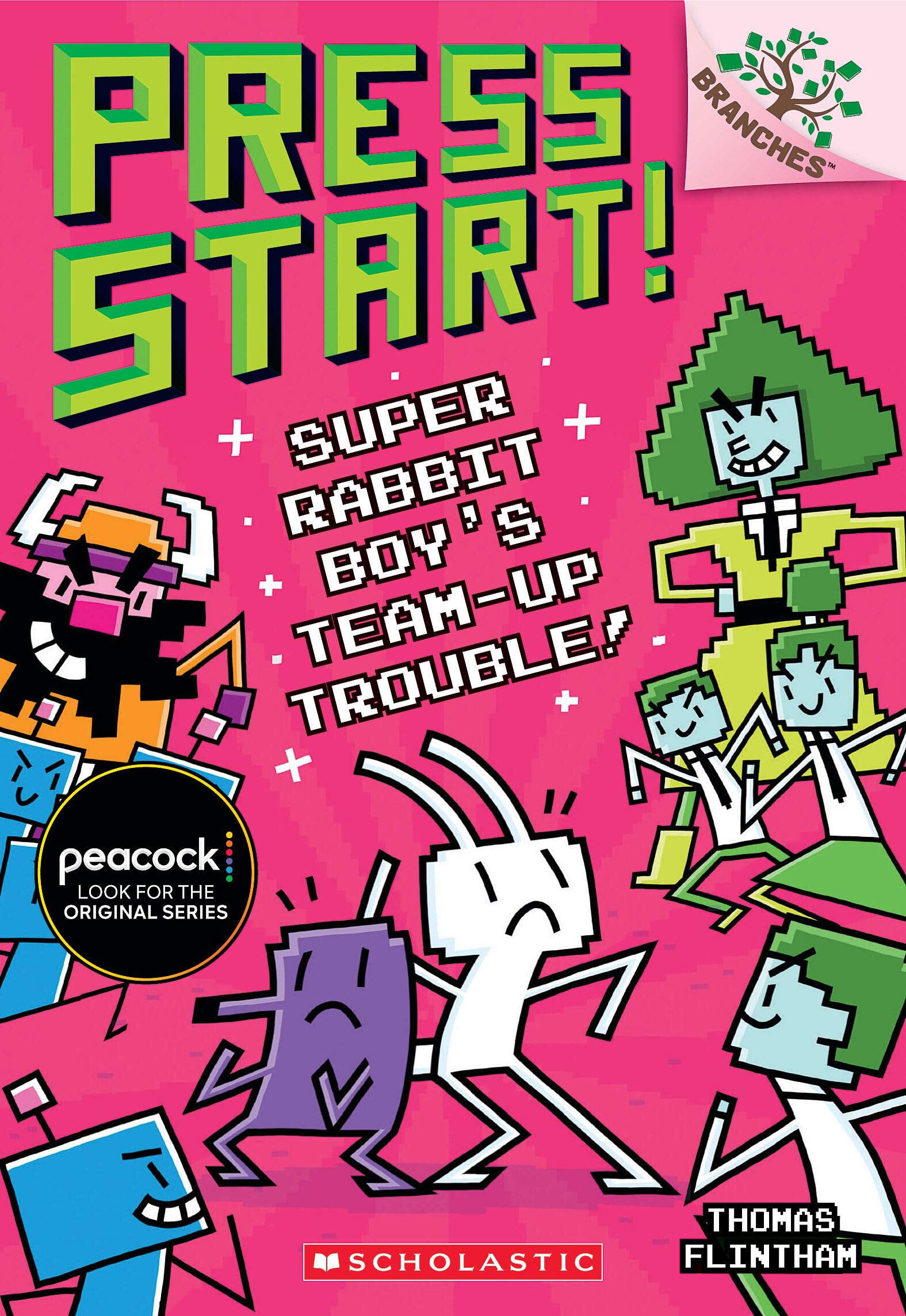 Super Rabbit Boy's Team-Up Trouble!: A Branches Book (Press Start! #10): Volume 10