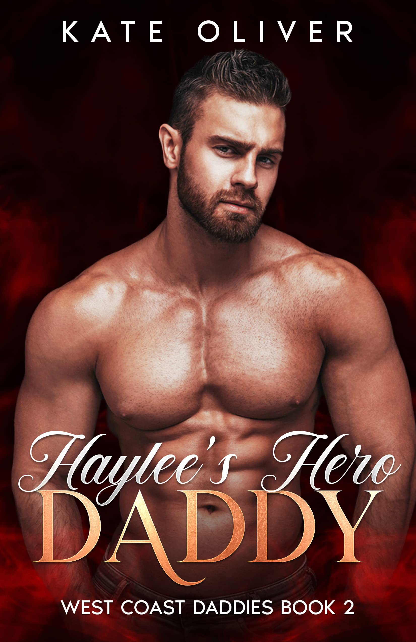 Haylee's Hero Daddy (West Coast Daddies Book 2)