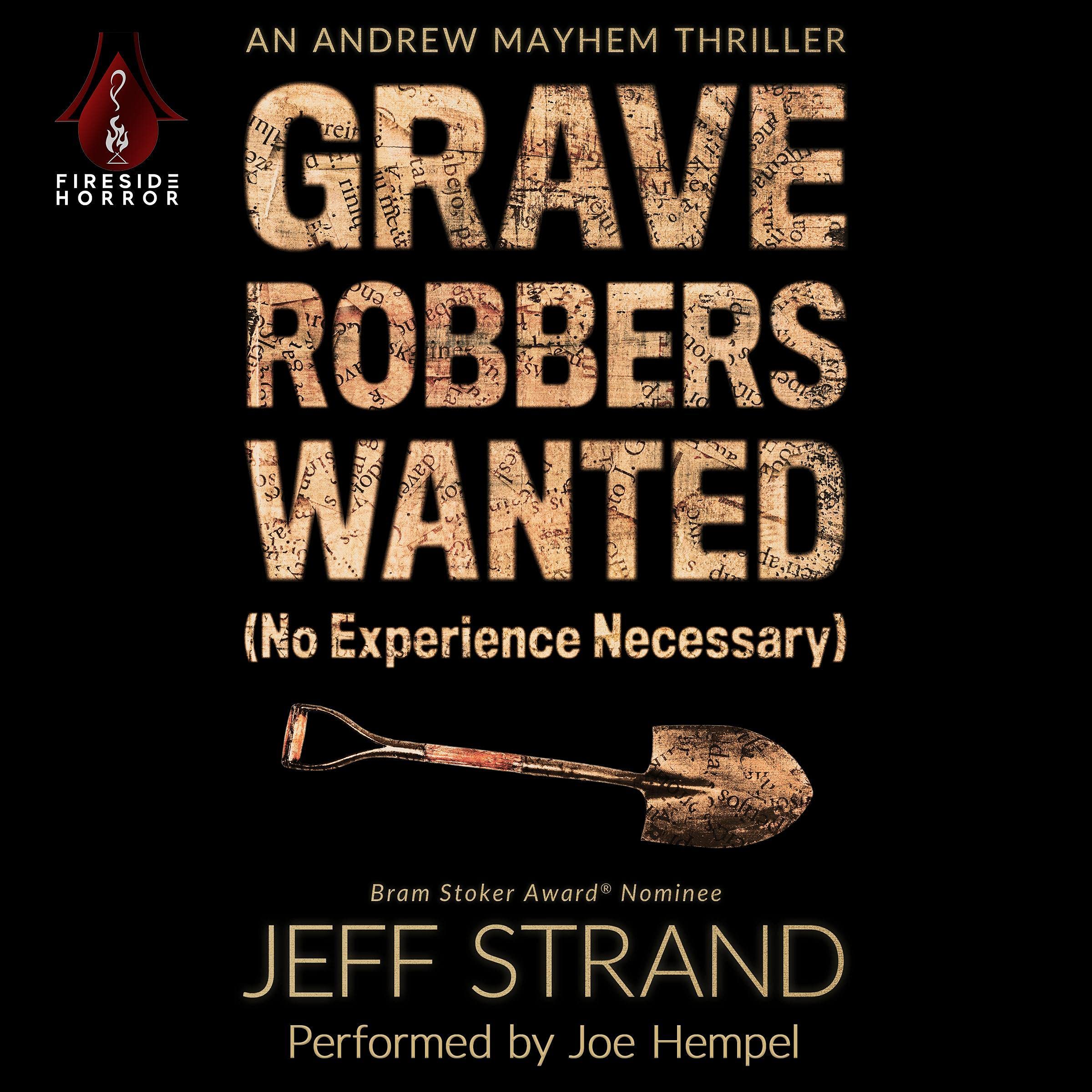 Graverobbers Wanted: No Experience Necessary