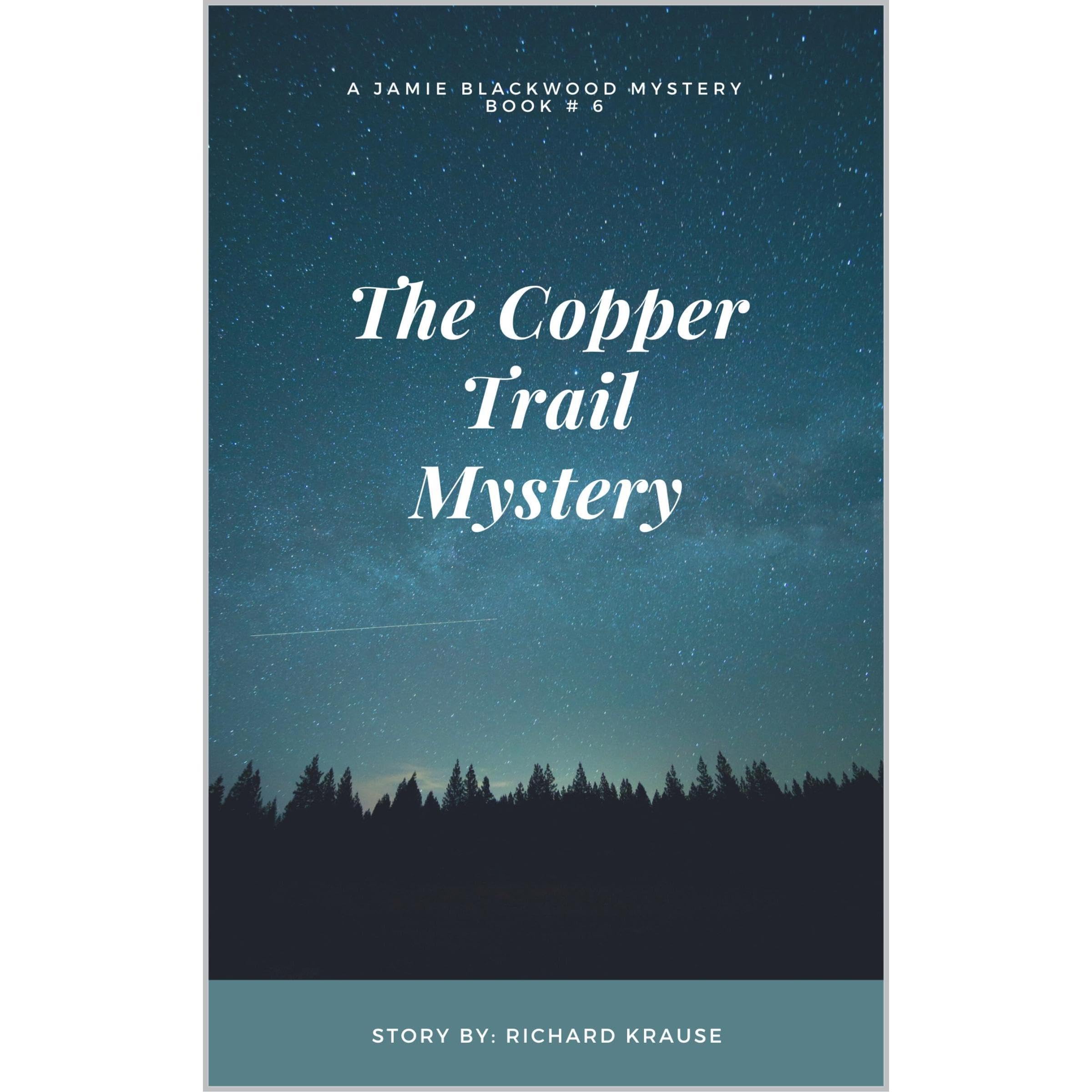 The Copper Trail Mystery