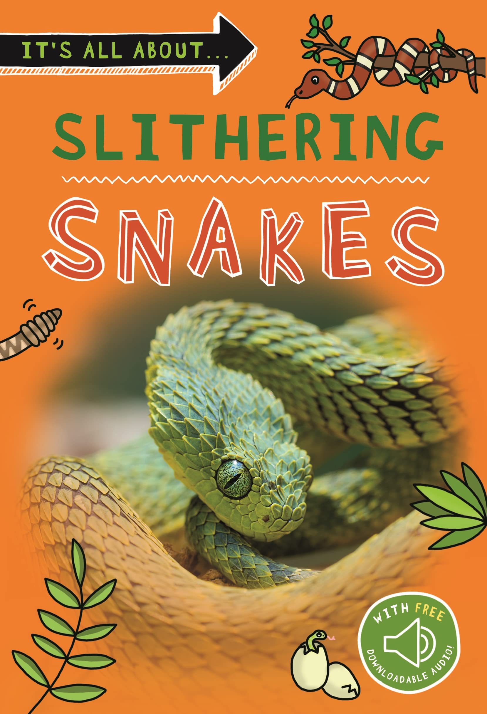 It's All About... Slithering Snakes: 25 (It's all about…, 25)
