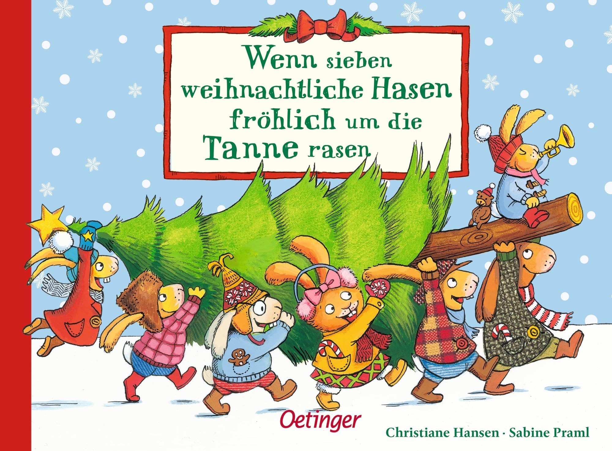 Wenn sieben weihnachtliche Hasen frohlich um die Tanne rasen