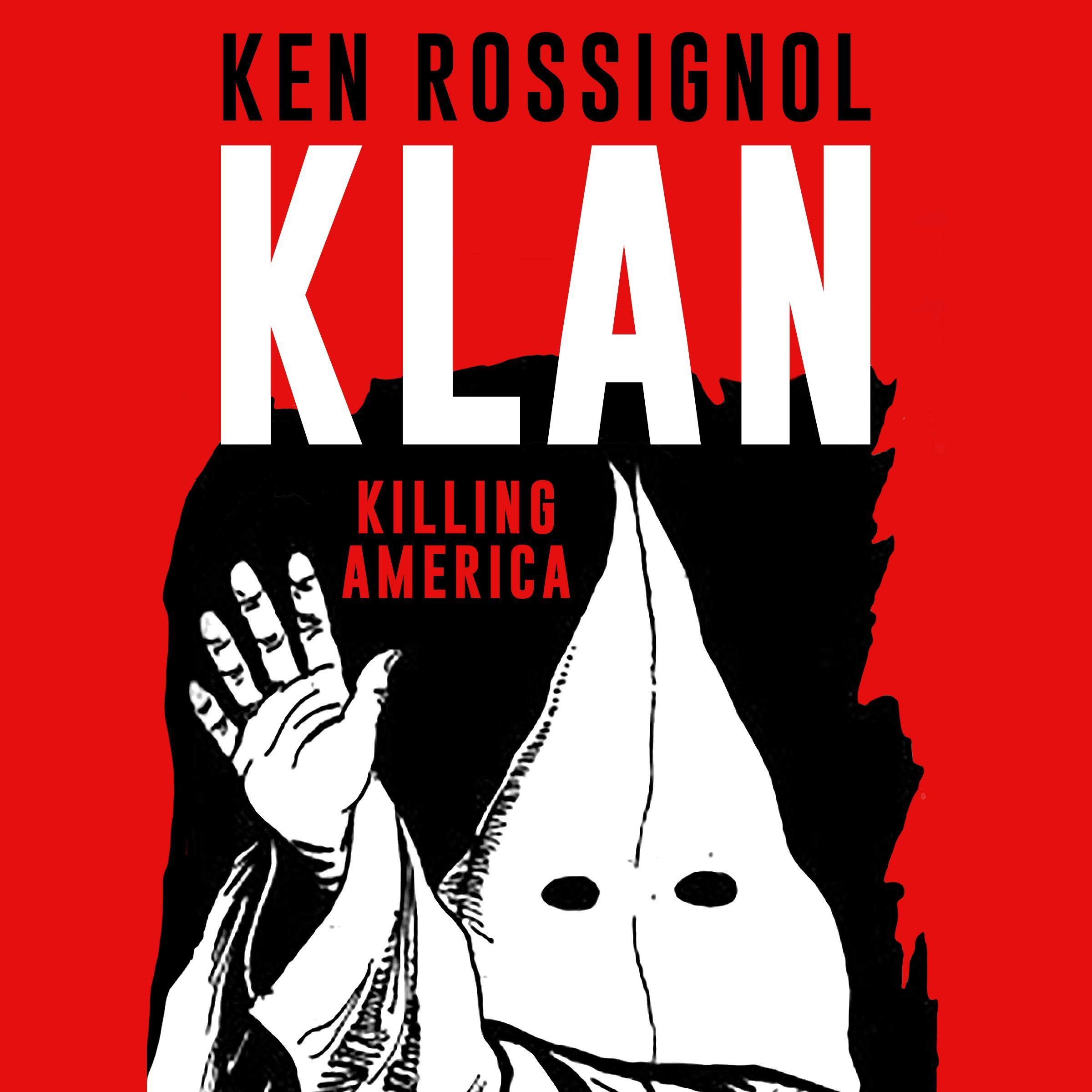 KLAN: Killing America