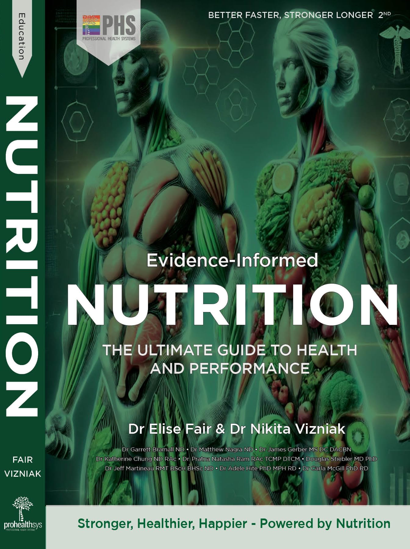 Evidence-Informed Nutrition 2nd Edition: Dr. Nikita Vizniak, Dr