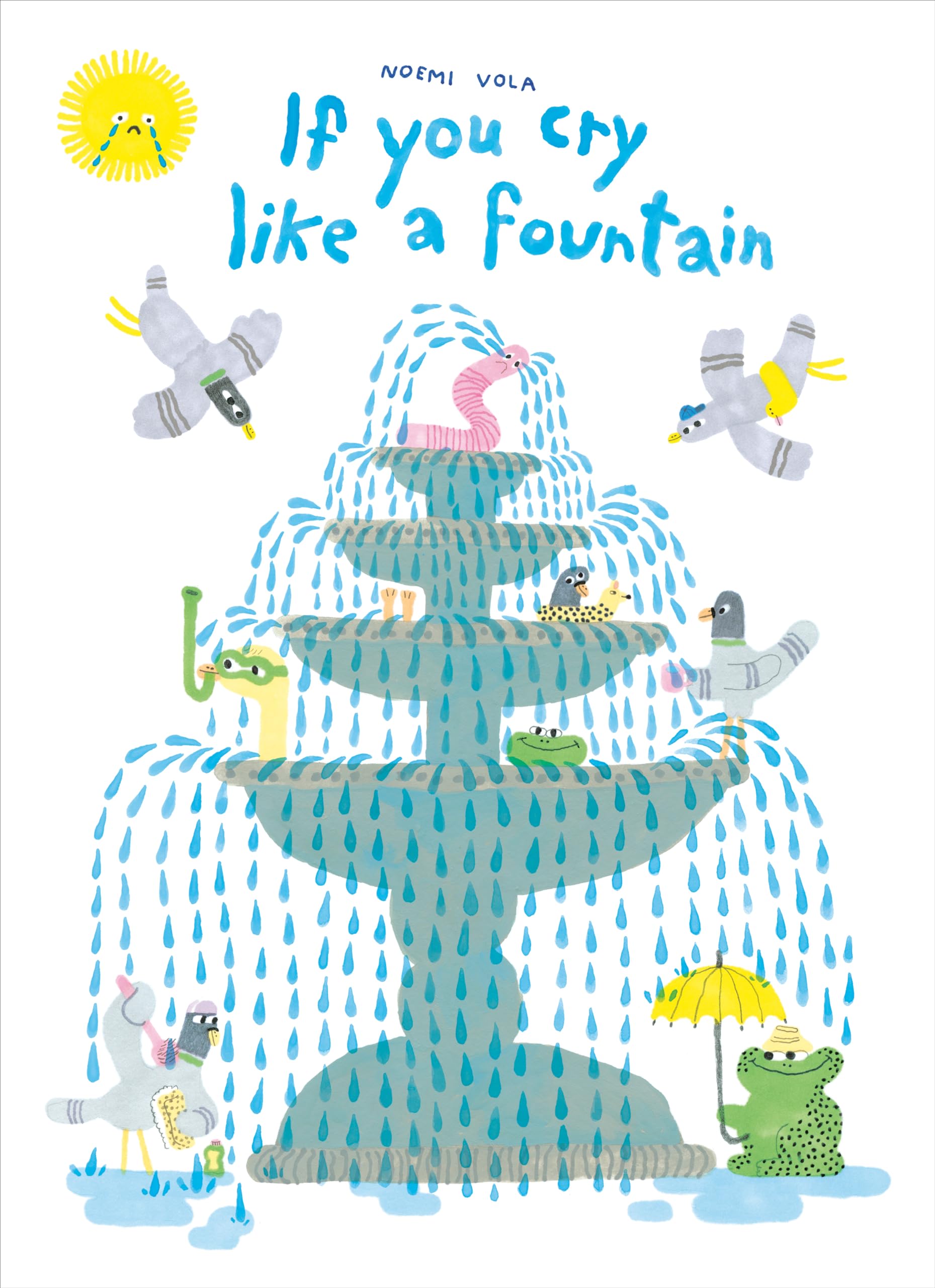 If You Cry like a Fountain