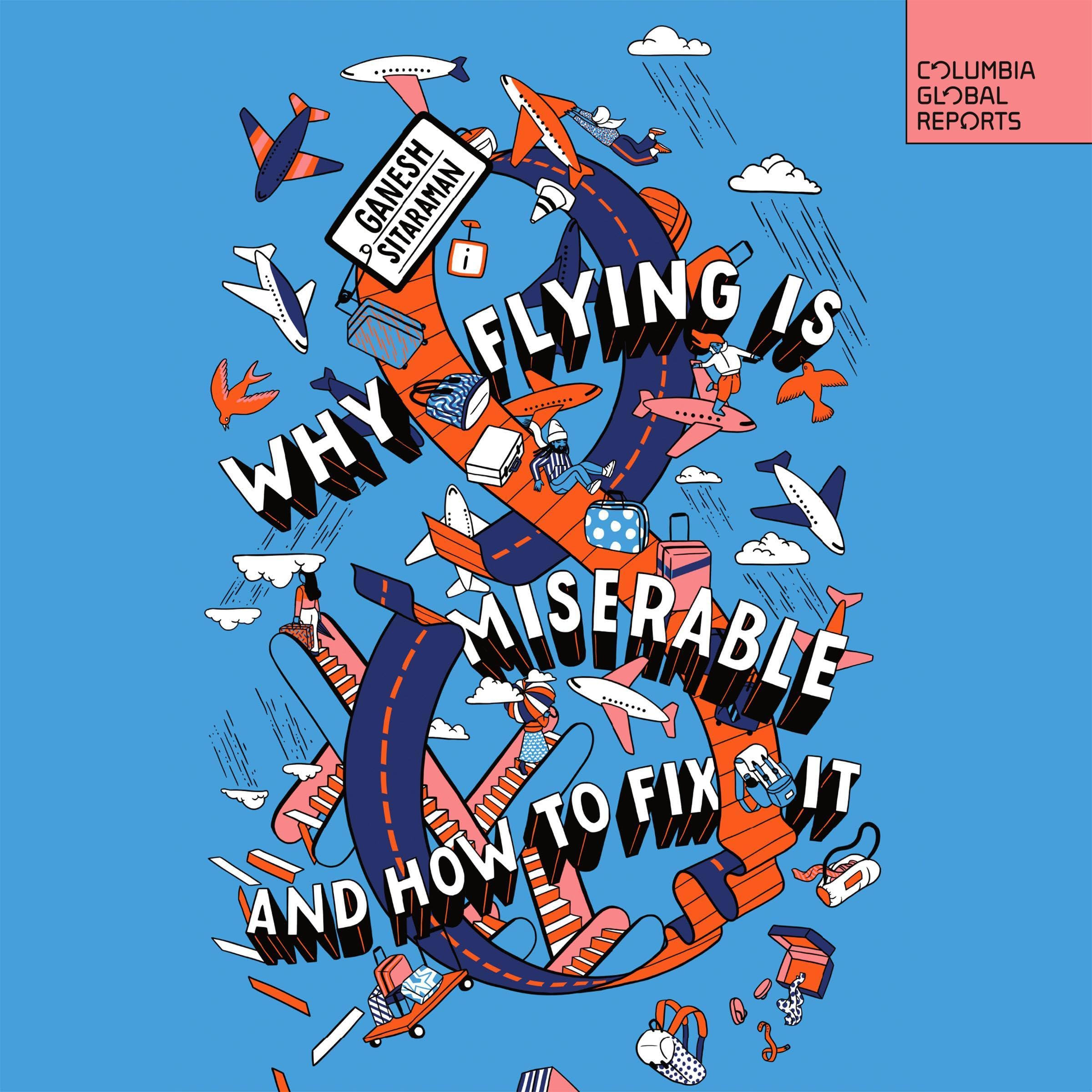Cover art for Why Flying Is Miserable