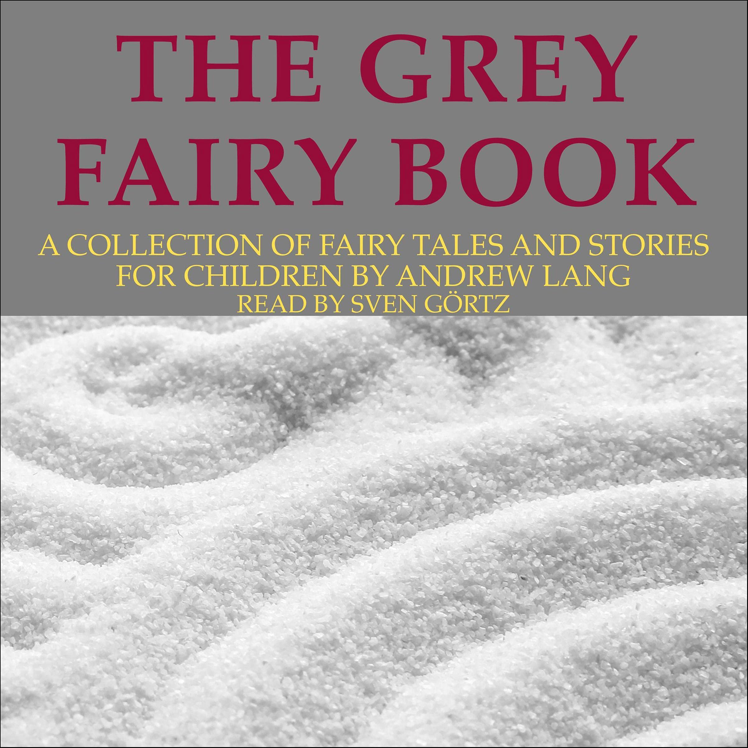The Grey Fairy Book