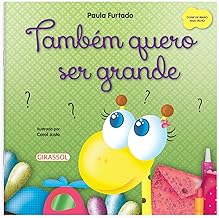 Conta Comigo - Também quero ser grande: Também Quero Ser Grande: 07