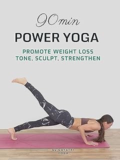 90 Min Power Yoga - Promote Weight Loss, Tone, Sculpt, Strengthen - Gayatri Yoga