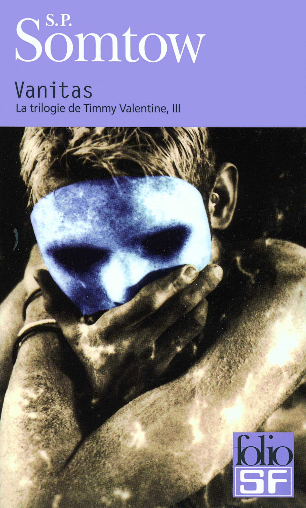 La Trilogie De Timmy Valentine 3/Vanitas