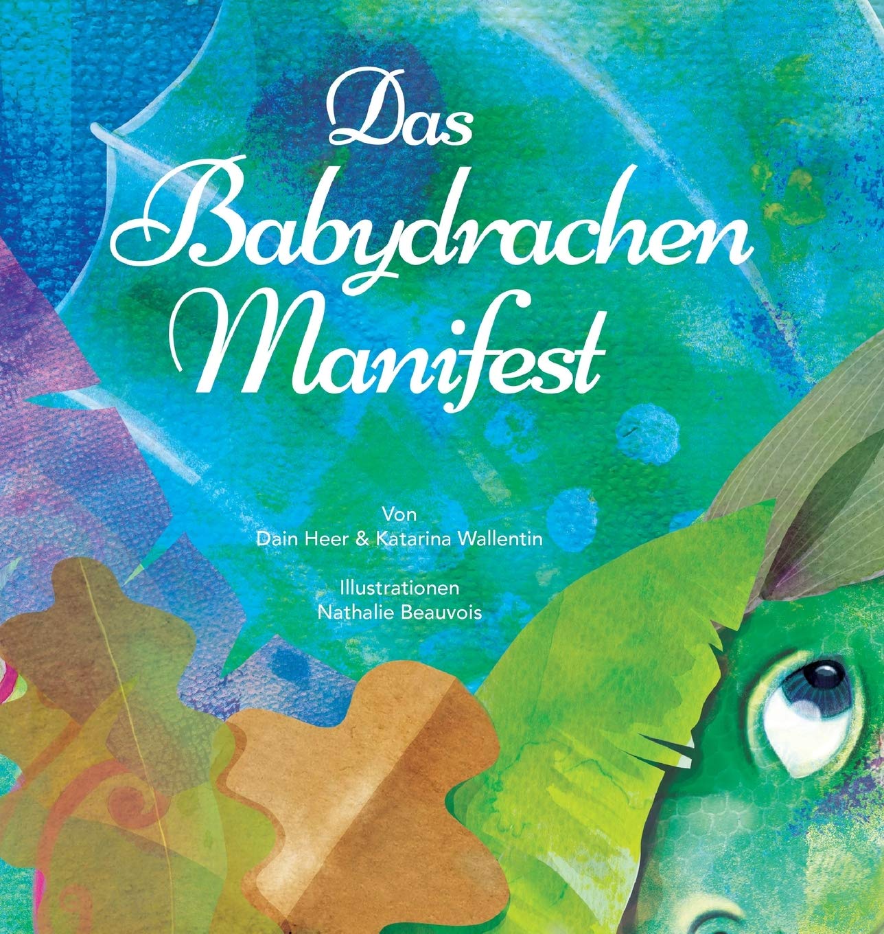 Das Babydrachen-Manifest (German),Heer, Dain Dain Heer, Katarina