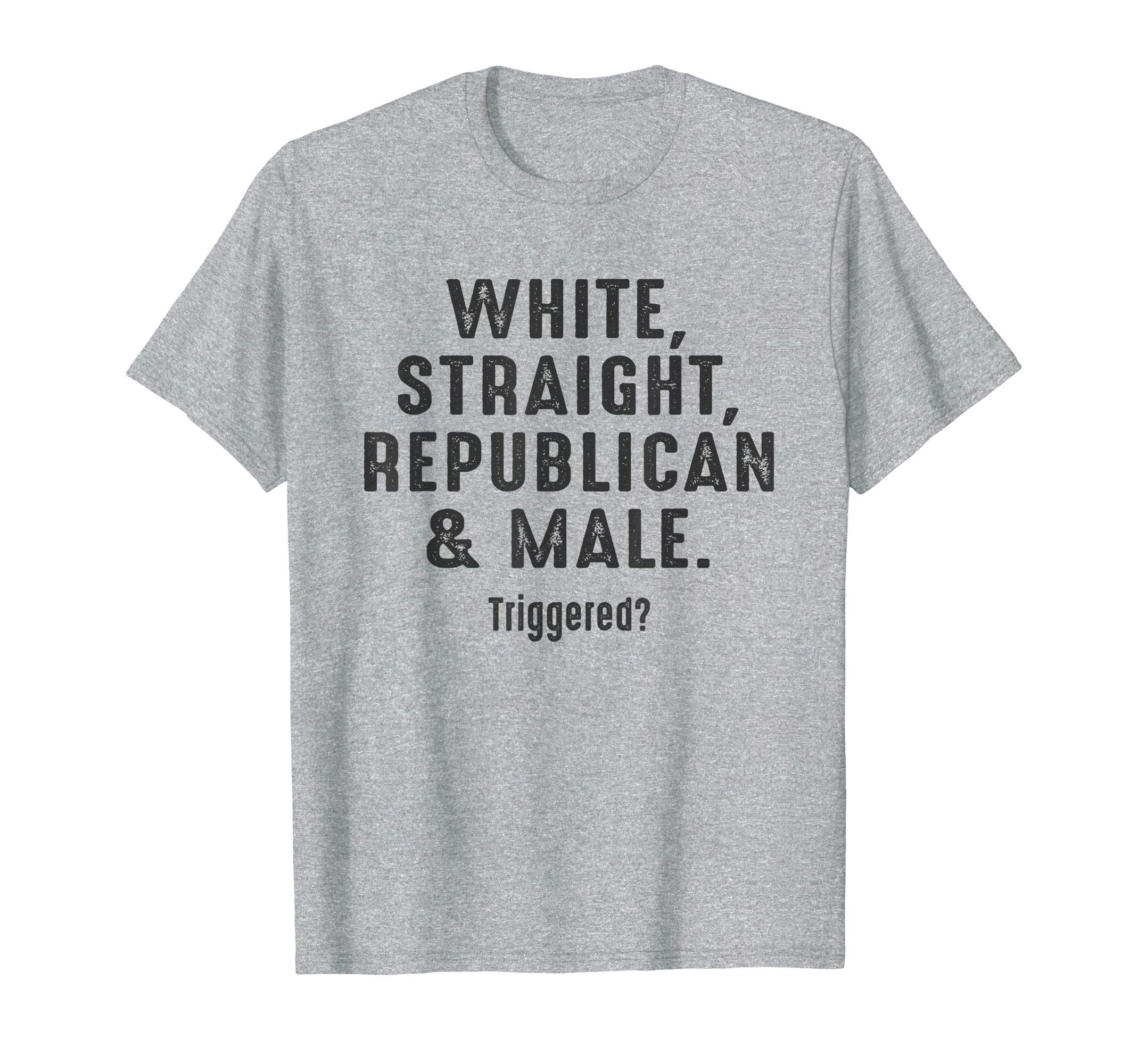 Conservative By Design Tee CompanyWhite Straight Republican Male Triggered Pro Conservative T-ShirtOEKO-TEX STANDARD 100
