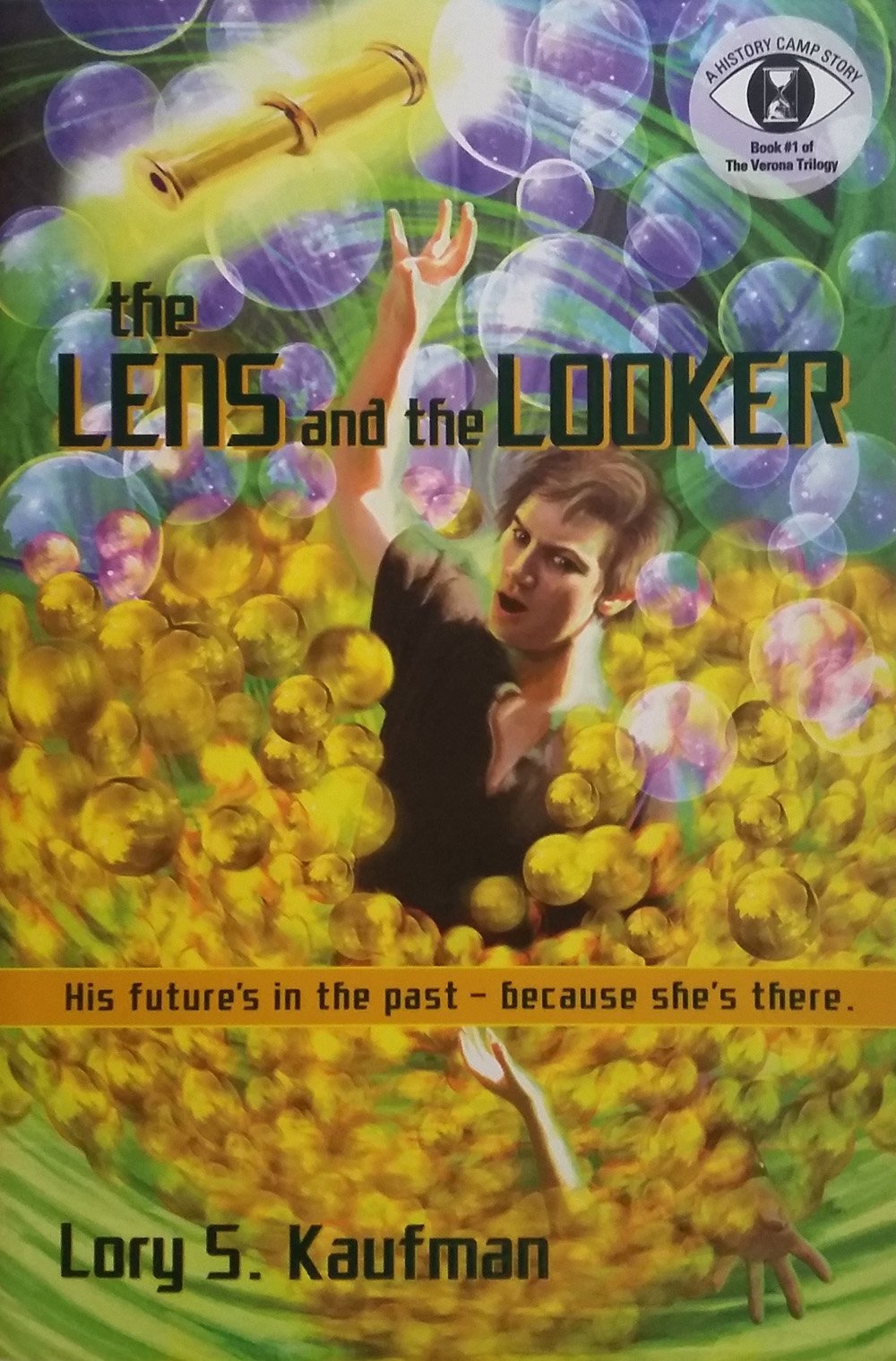 Buy The Lens and the Looker (History Camp: The Verona Trilogy) — BookShops.in