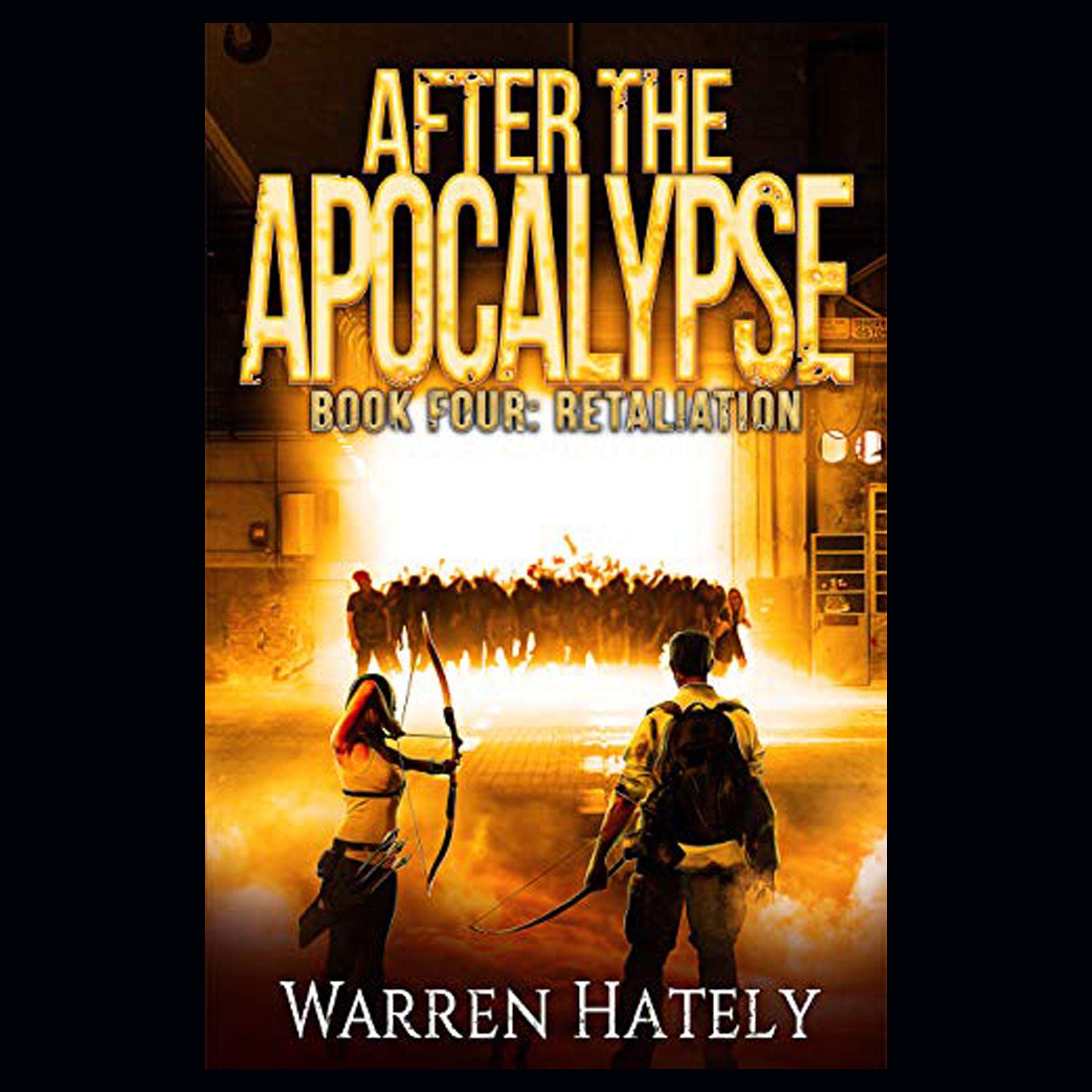 Cover art for After the Apocalypse: Book 4: Retaliation