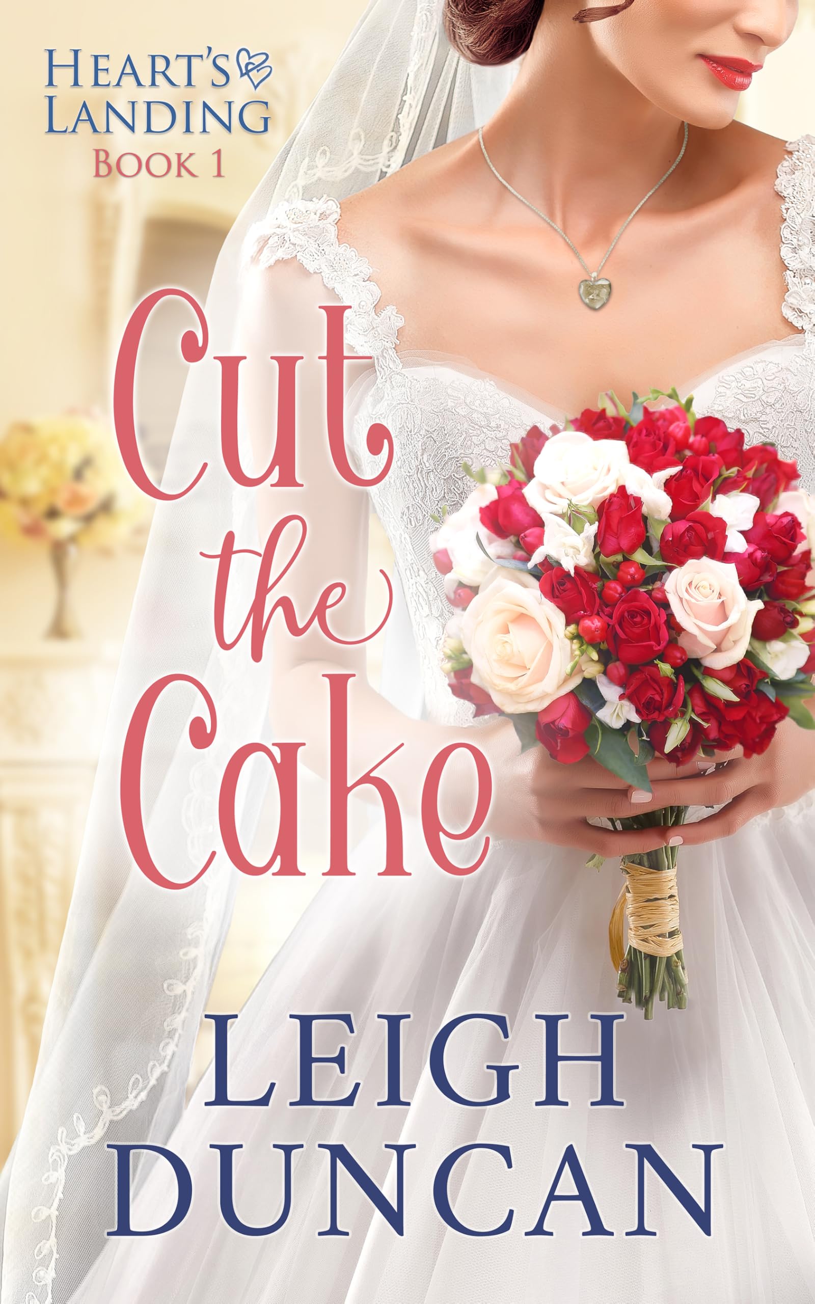 Cut the Cake (Heart's Landing Book 1)
