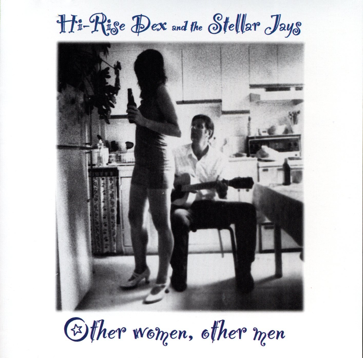 Other Women, Other Men [Audio CD] Hi-Rise Dex and the Stellar Jays
