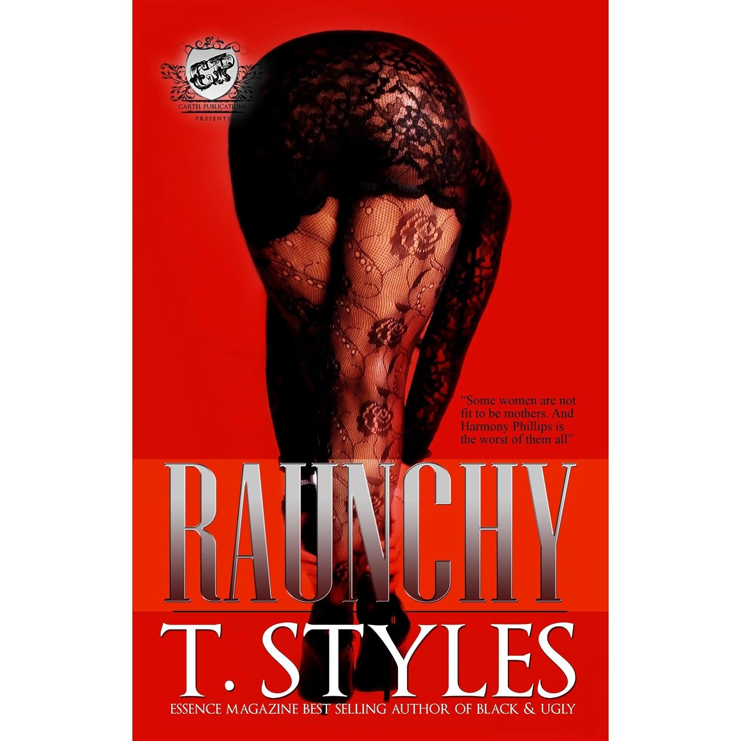 Raunchy (The Cartel Publications Presents)