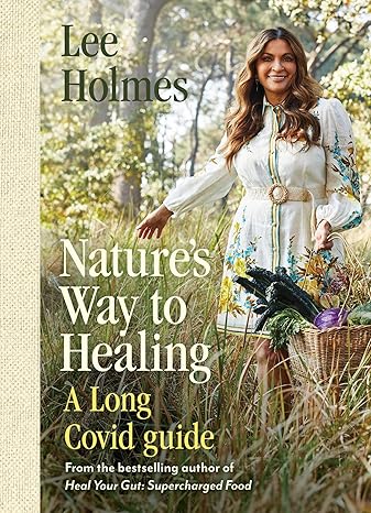 Nature's Way to Healing: A Long Covid Guide-Wow! eBook