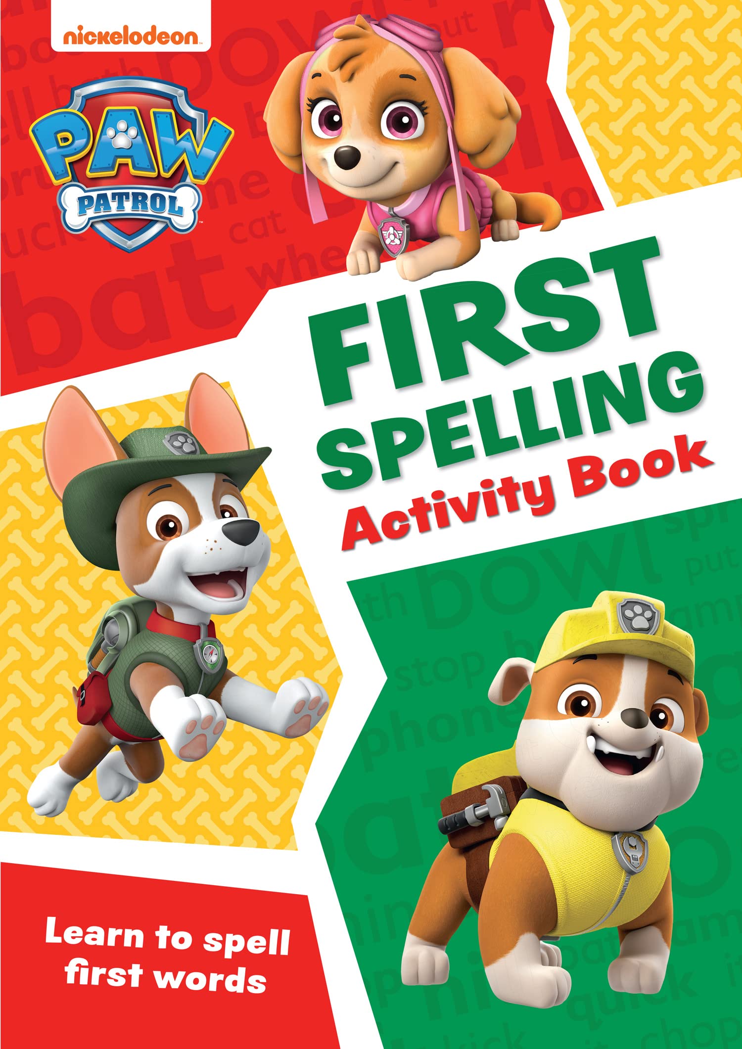 PAW Patrol First Spelling Activity Book: Have fun learning to read, write and count with the PAW Patrol pups