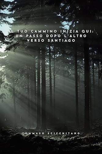 Il tuo cammino inizia qui