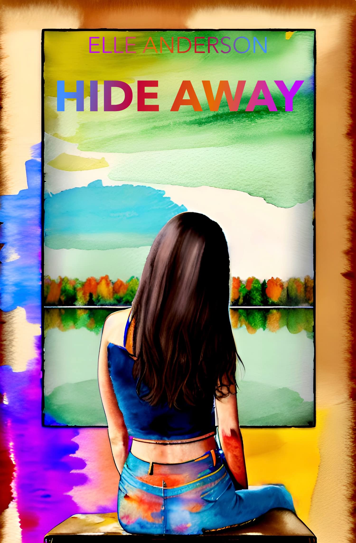 Hide Away: A Melanie Michaels Novel (The Away Series Book 1)