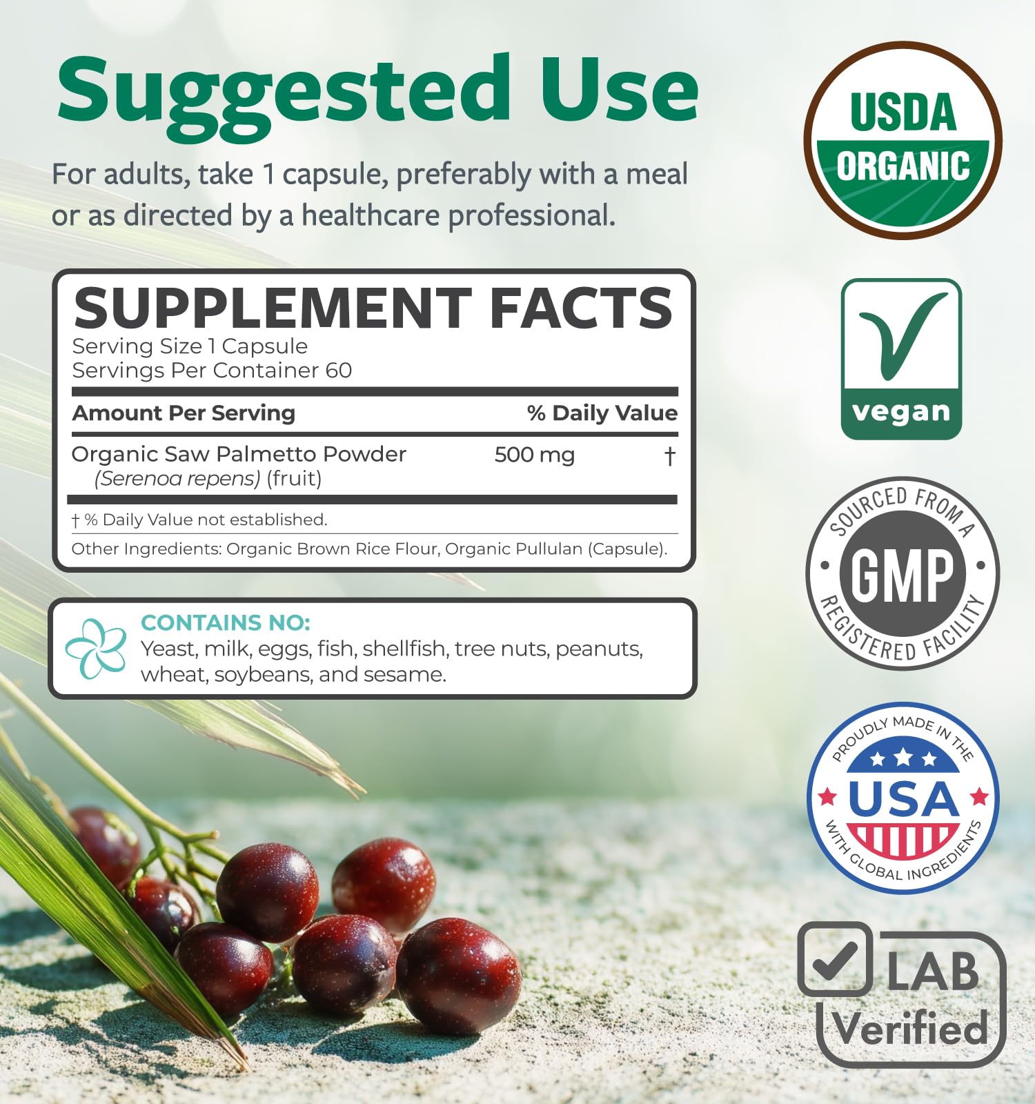 USDA Organic Saw Palmetto Supplement - Organic Saw Palmetto for Women & Men's Urinary Tract Prostate & DHT Blocker for Women - Whole Berries - Vegan Non-GMO & Lab Verified (2 Month Supply) — Amazon image 6