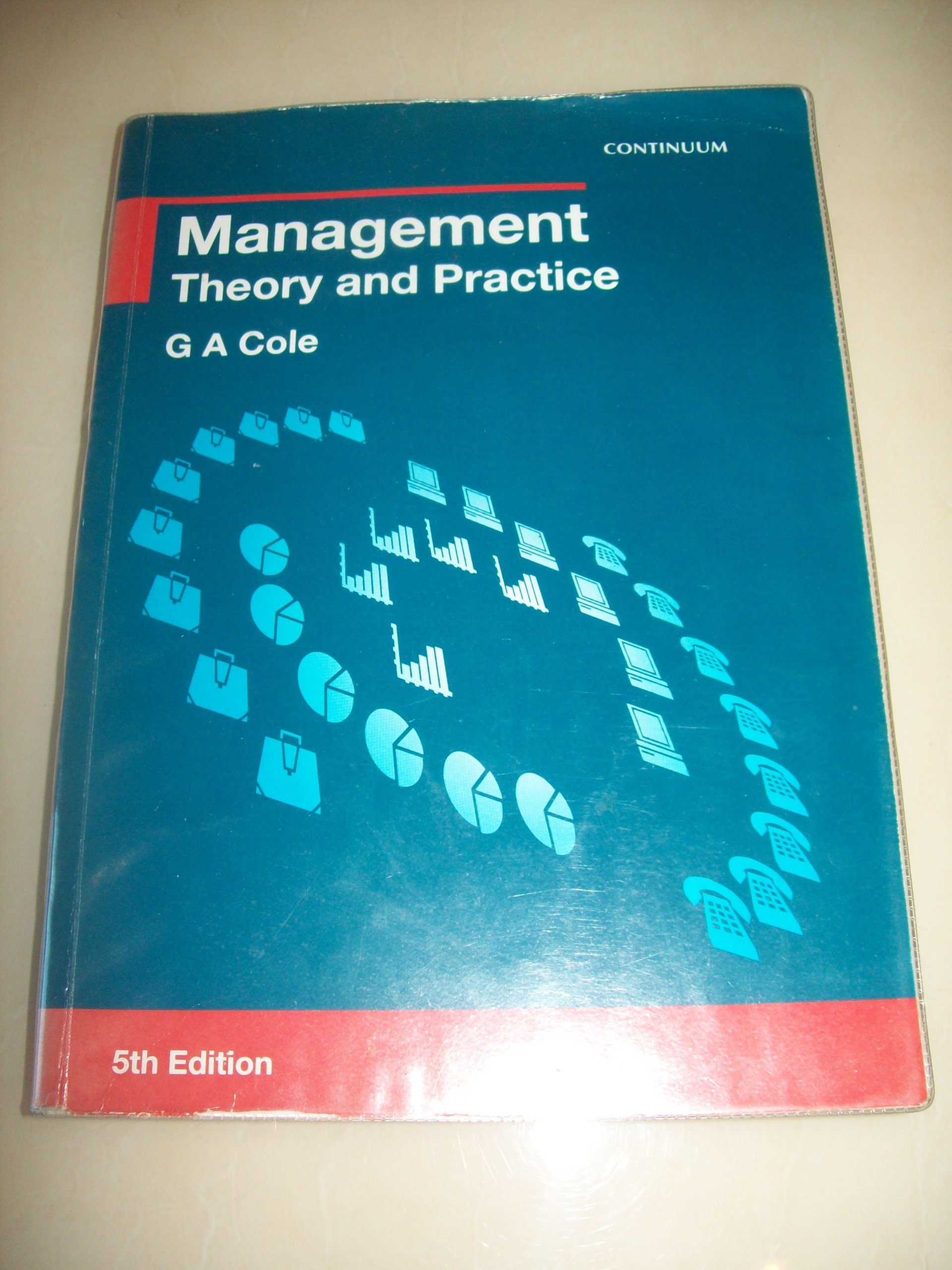 Management: Theory and Practice